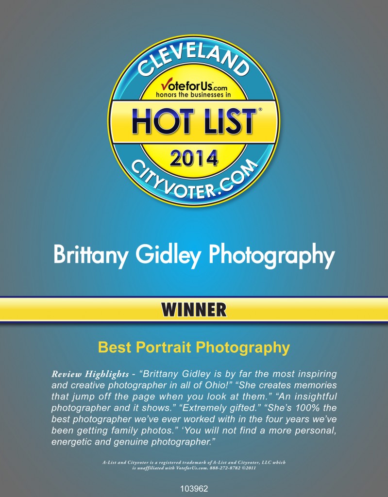 Cleveland Hot List Winner 2014 | Brittany Gidley Photography LLC Cleveland Hot List Winner 2014 | Brittany Gidley Photography LLC